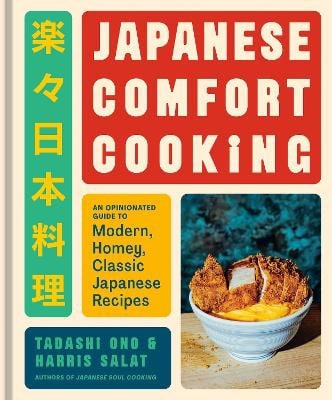 Tadashi Ono : Japanese Comfort Cooking