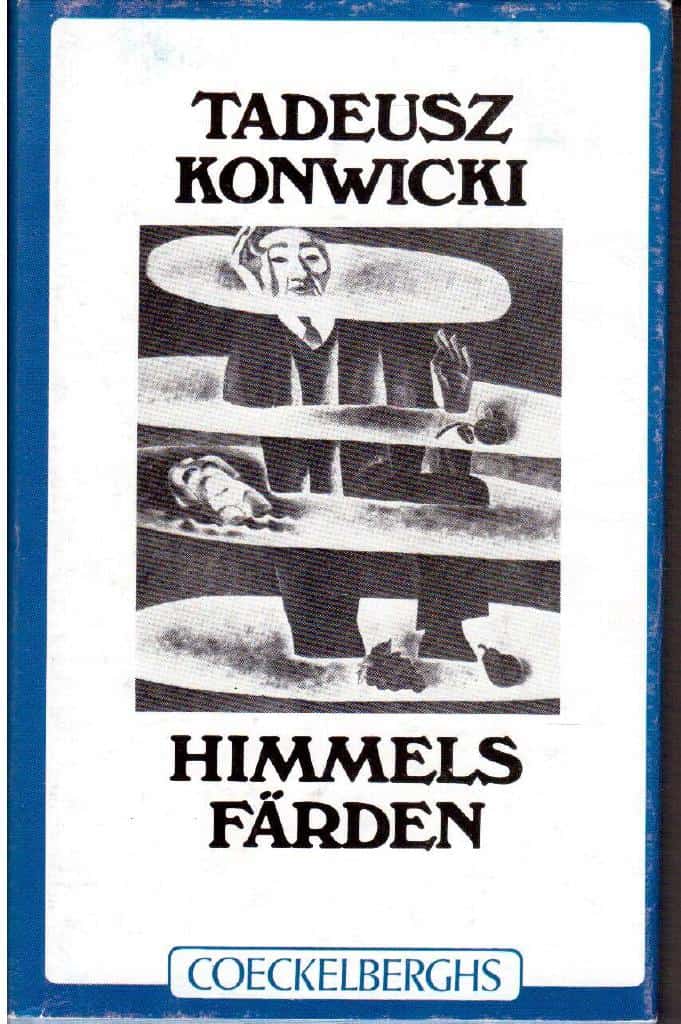 Tadeusz Konwicki : Himmelsfärden