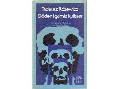 Tadeusz Rózewicz : Döden i gamla kulisser