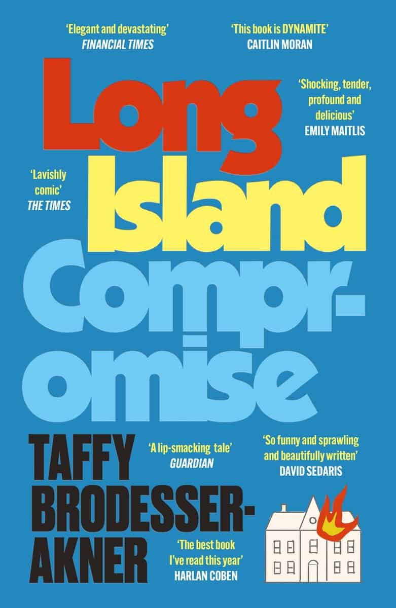 Taffy Brodesser-Akner : Long Island Compromise