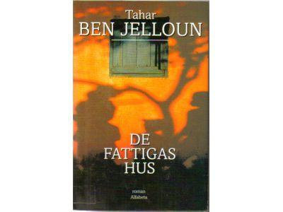 Tahar Ben Jelloun : De fattigas hus