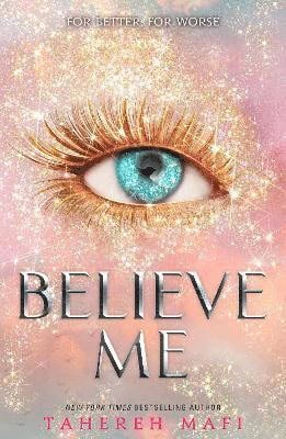 Tahereh Mafi : Believe me