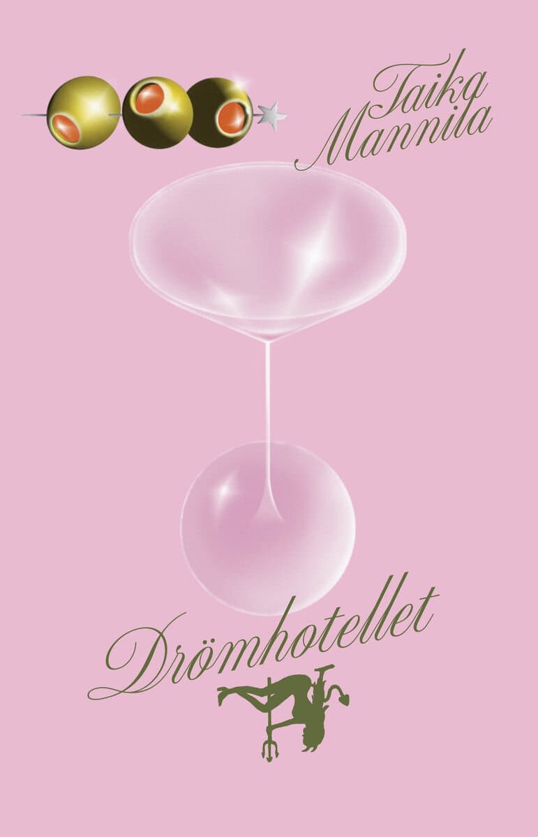 Taika Mannila : Drömhotellet