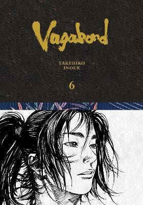Takehiko Inoue : Vagabond Definitive Edition, Vol. 6