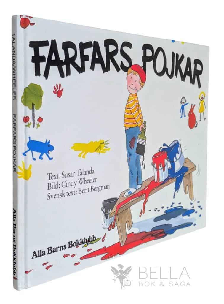 Talanda, Susan ; Wheeler, Cindy ; Bergman, Berit : Farfars pojkar