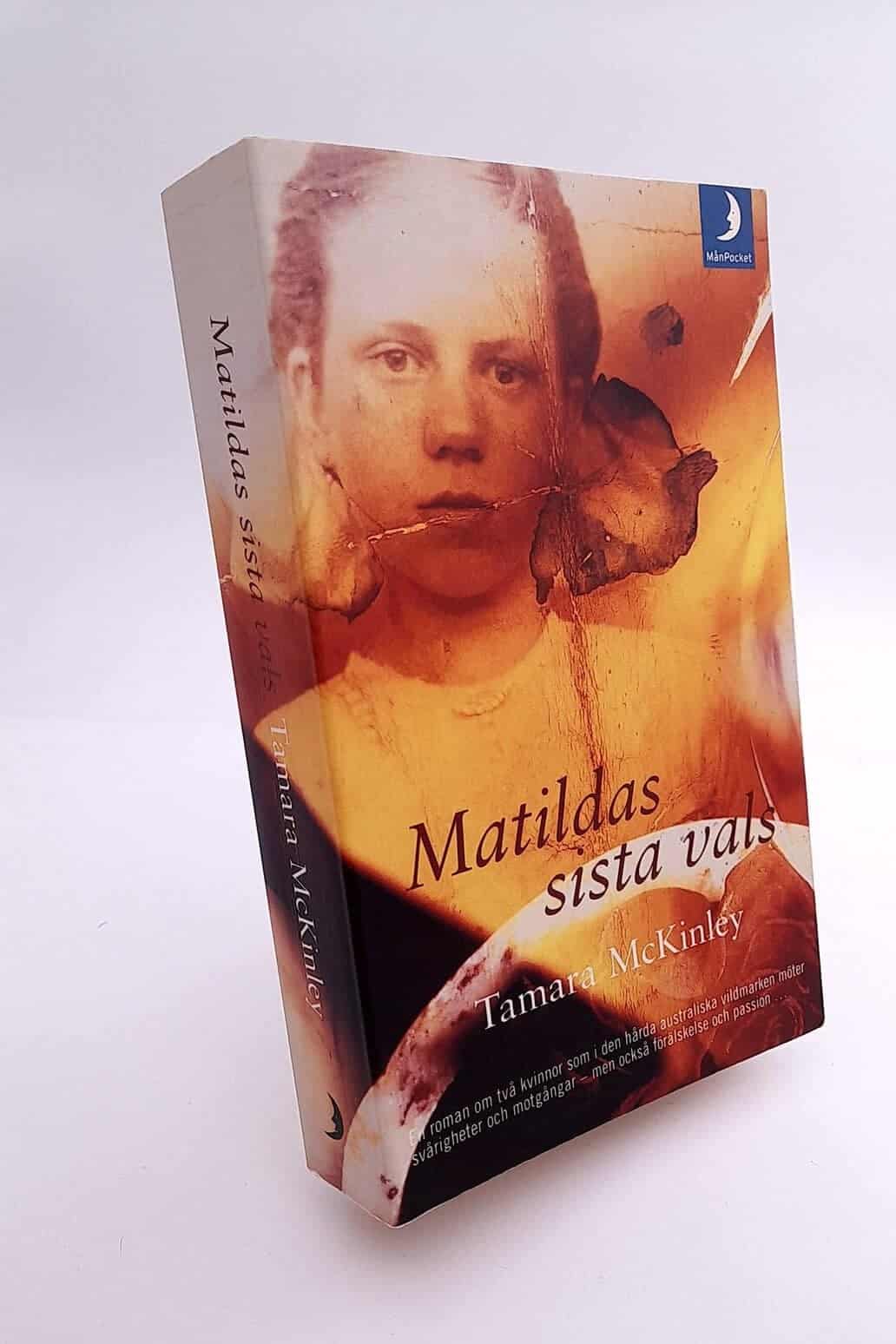 Tamara McKinley : Matildas sista vals