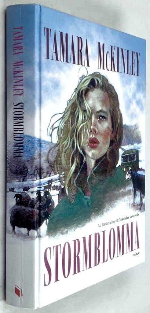 Tamara McKinley : Stormblomma