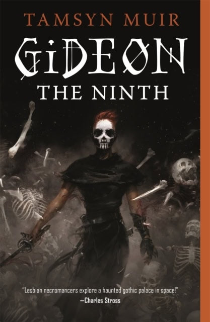 Tamsyn Muir : Gideon the Ninth