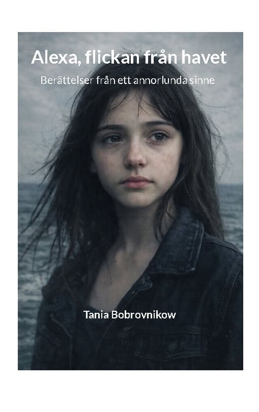 Tania Bobrovnikow : Alexa, flickan från havet