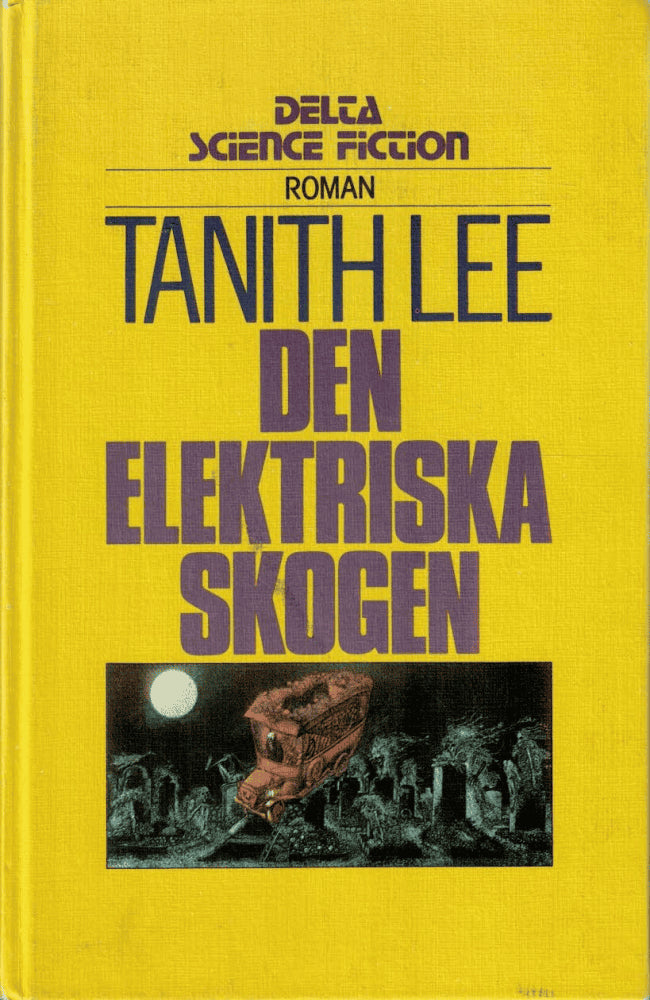 Tanith Lee : Den elektriska skogen