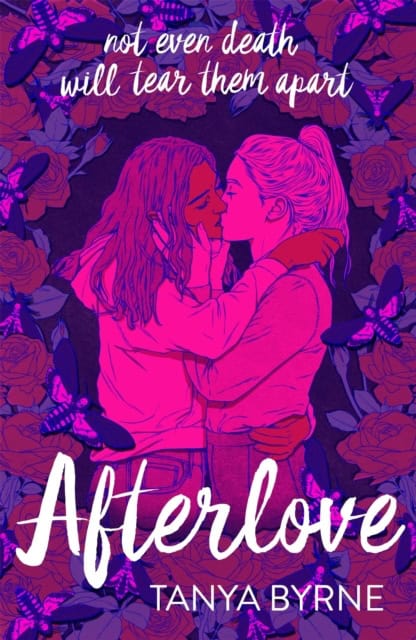 Tanya Byrne : Afterlove
