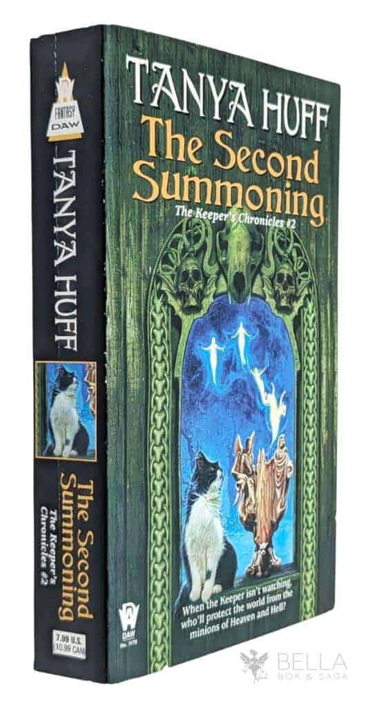 Tanya Huff : The Second Summoning - The Keeper's Chronicles - Book 2
