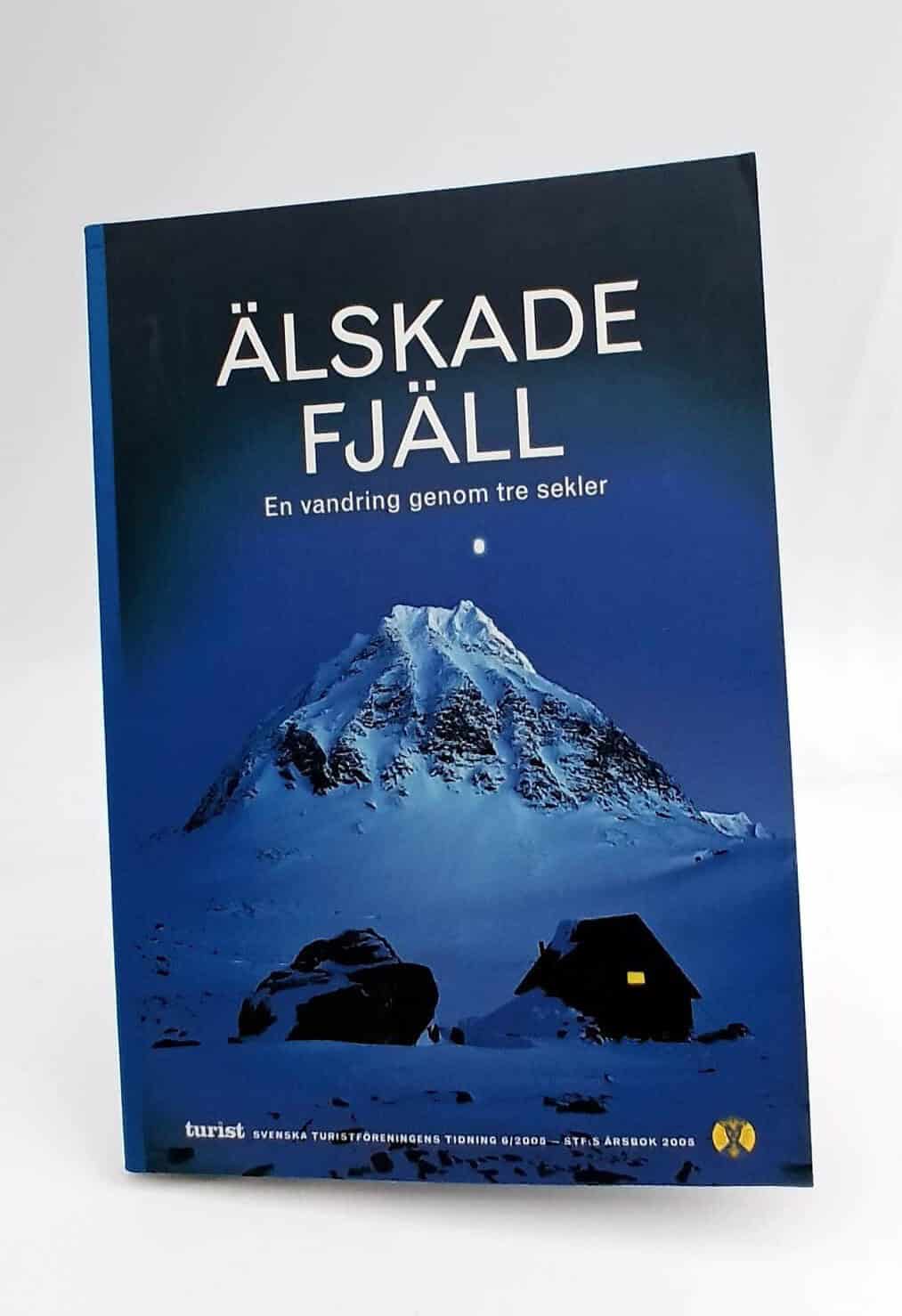 Tapper, Anders [red.] ; Wahlsten, Ninni [red.] : Älskade fjäll