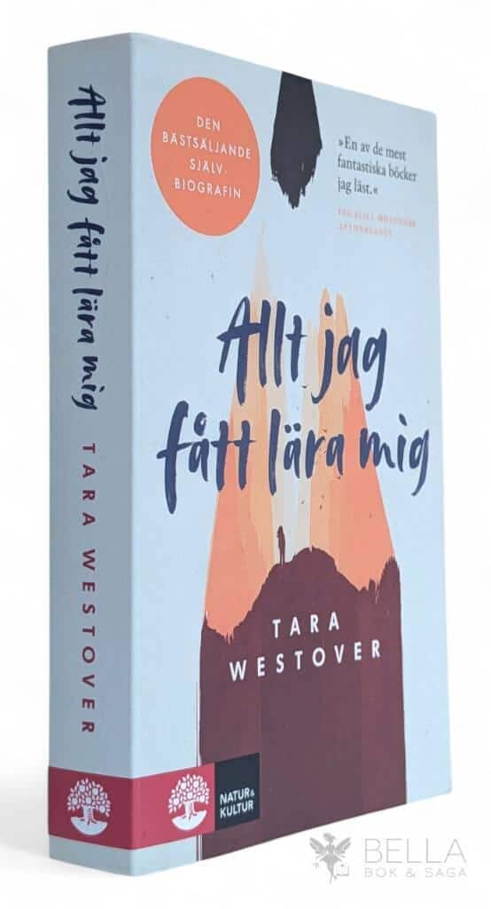 Tara Westover : Allt jag fått lära mig