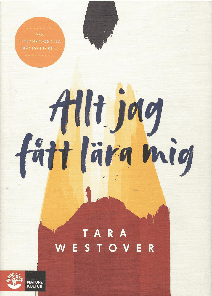 Tara Westover : Allt jag fått lära mig