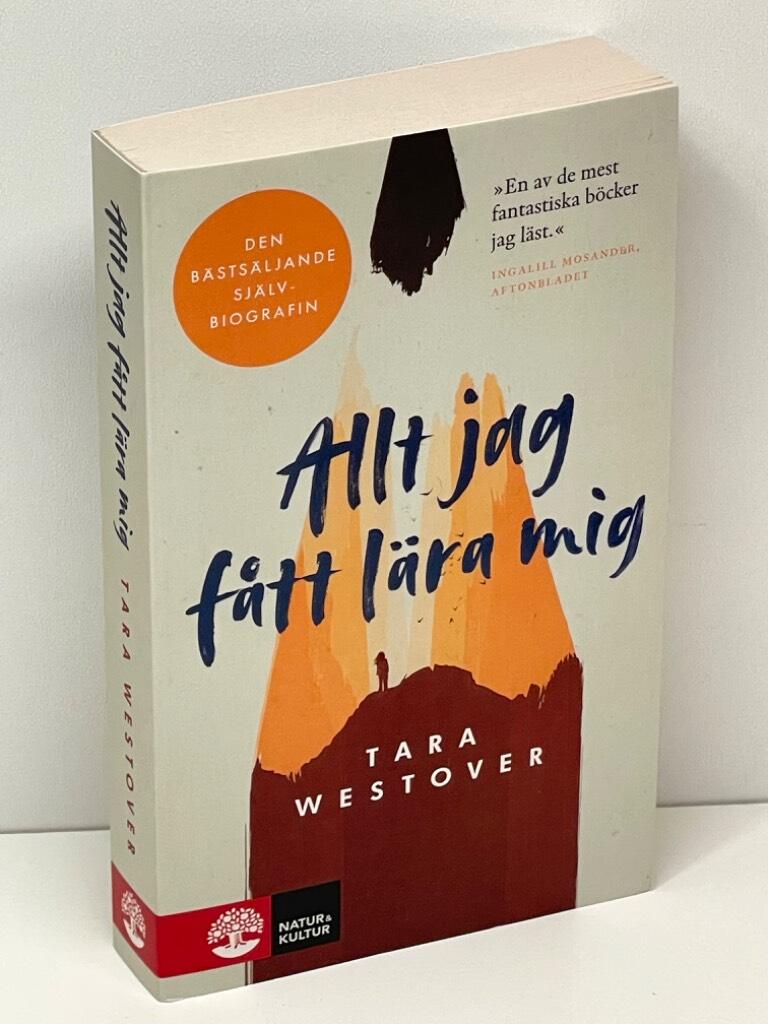 Tara Westover : Allt jag fått lära mig