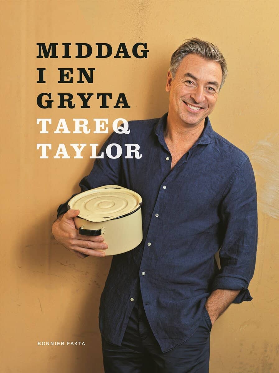 Tareq Taylor : Middag i en gryta