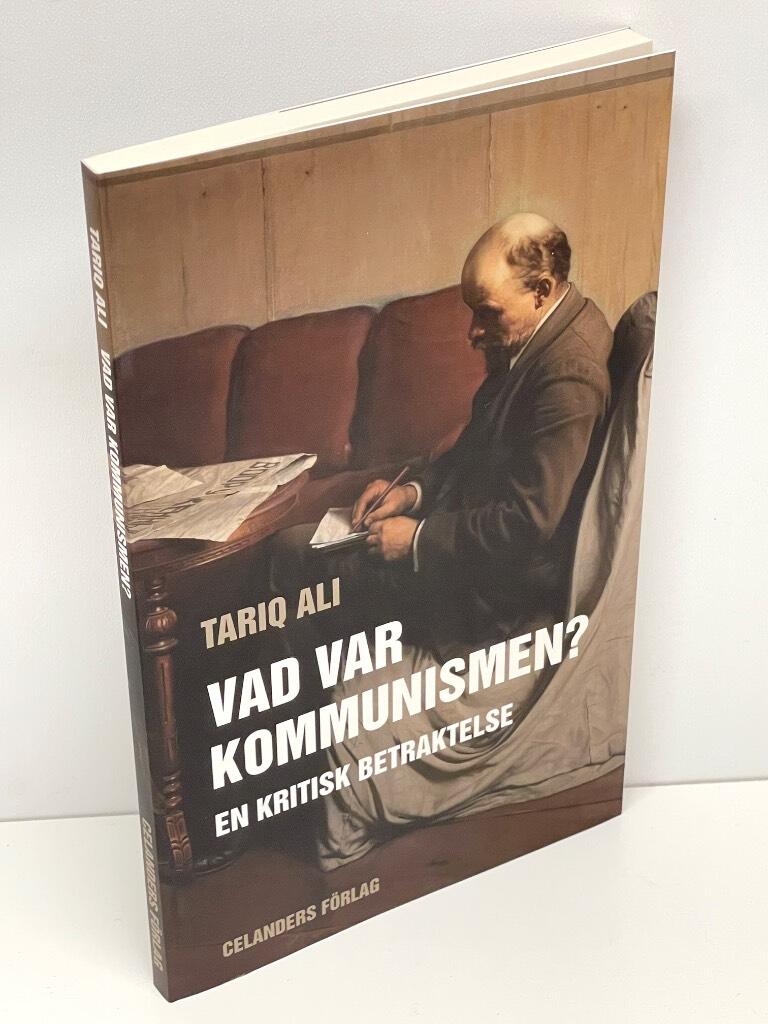 Tariq Ali : Vad var kommunismen?