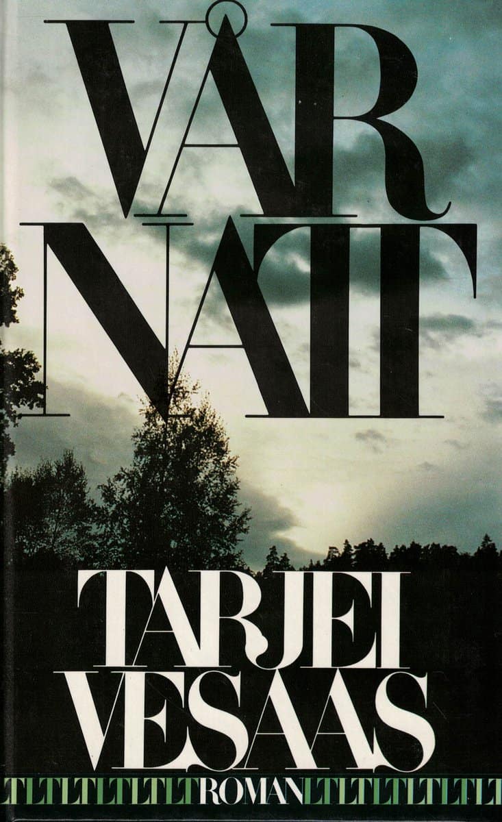 Tarjei Vesaas : Vårnatt