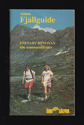 [Tärnaby ; Hemavan]. Wilhelmsson, Per : Fjällguiden