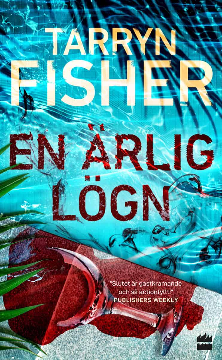 Tarryn Fisher : En ärlig lögn