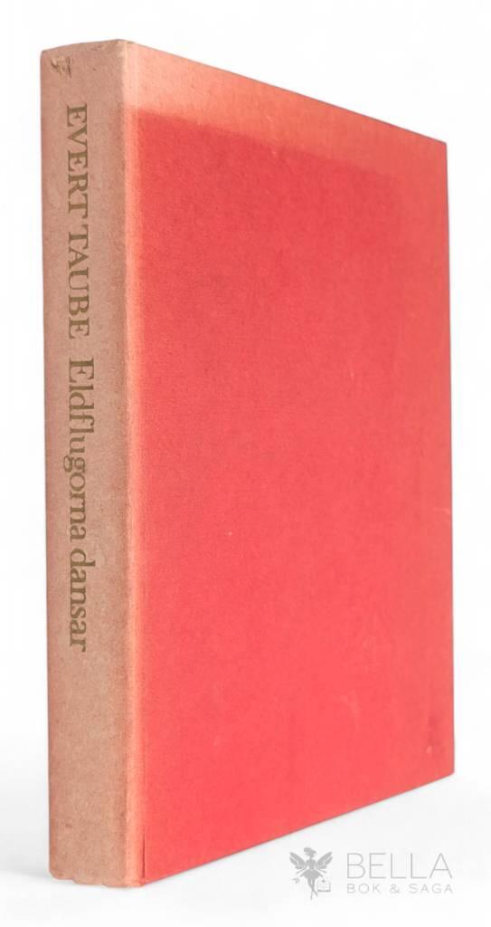 Taube, Evert ; Fredholm, Inga-Britt ; Taube, Astri ; Taube, Evert : Eldflugorna dansar