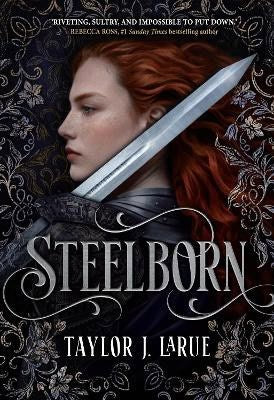 Taylor J. LaRue : Steelborn