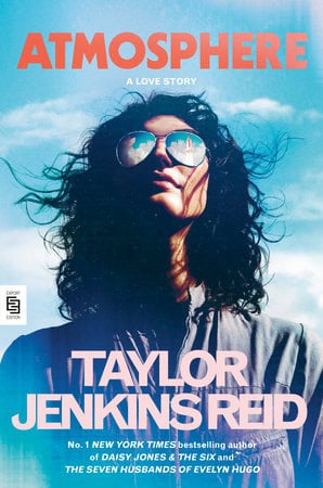 Taylor Jenkins Reid : Atmosphere