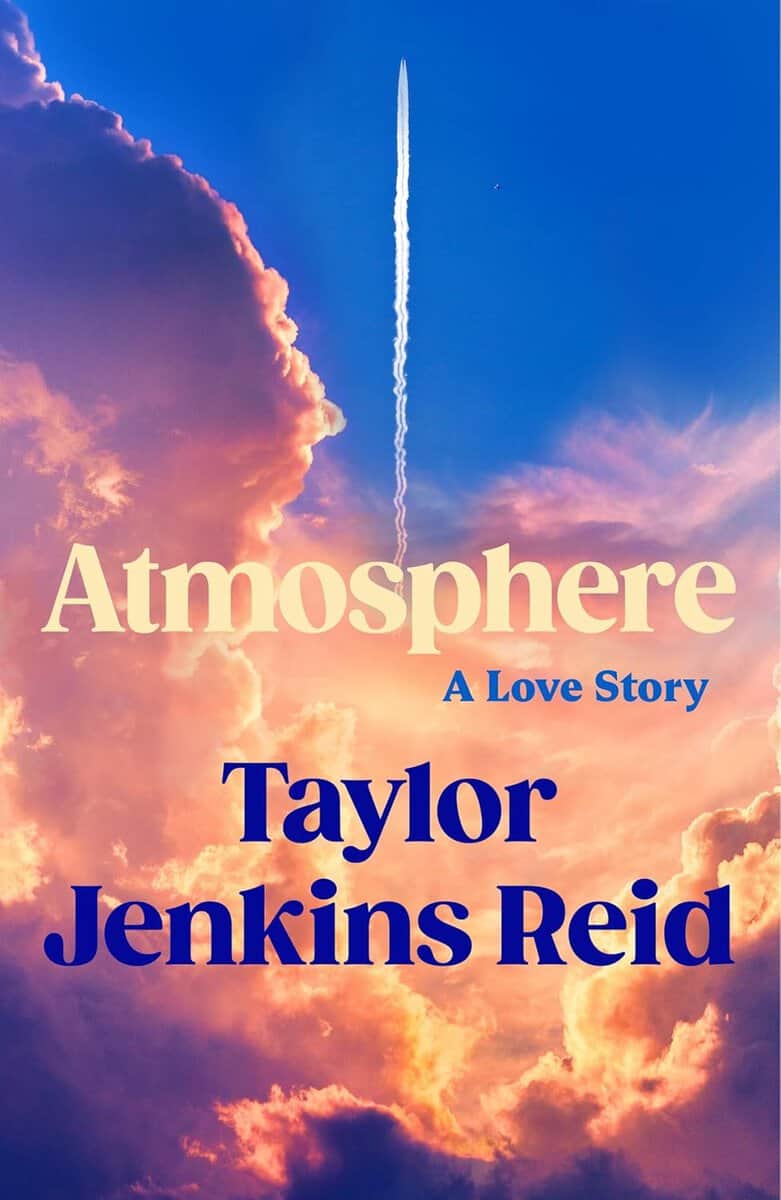 Taylor Jenkins Reid : Atmosphere