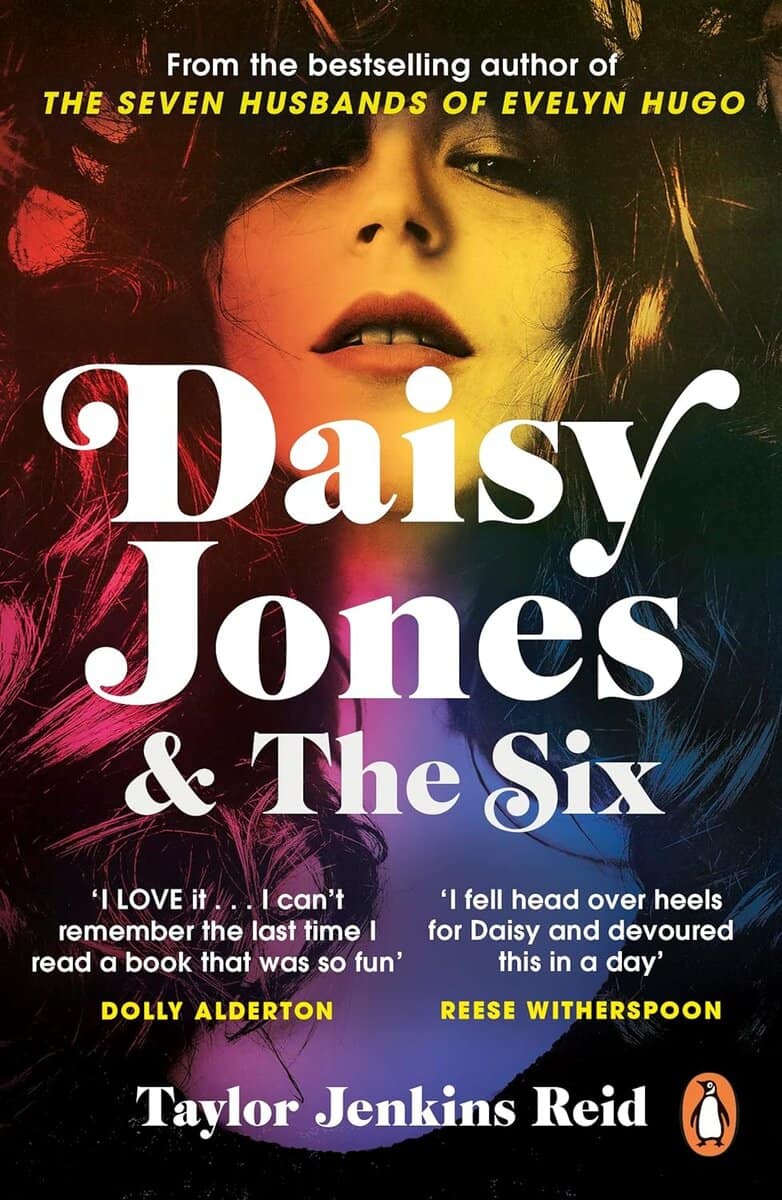 Taylor Jenkins Reid : Daisy Jones & The Six