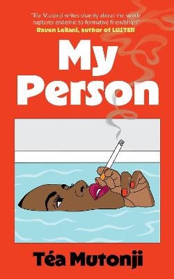 Tea Mutonji : My Person