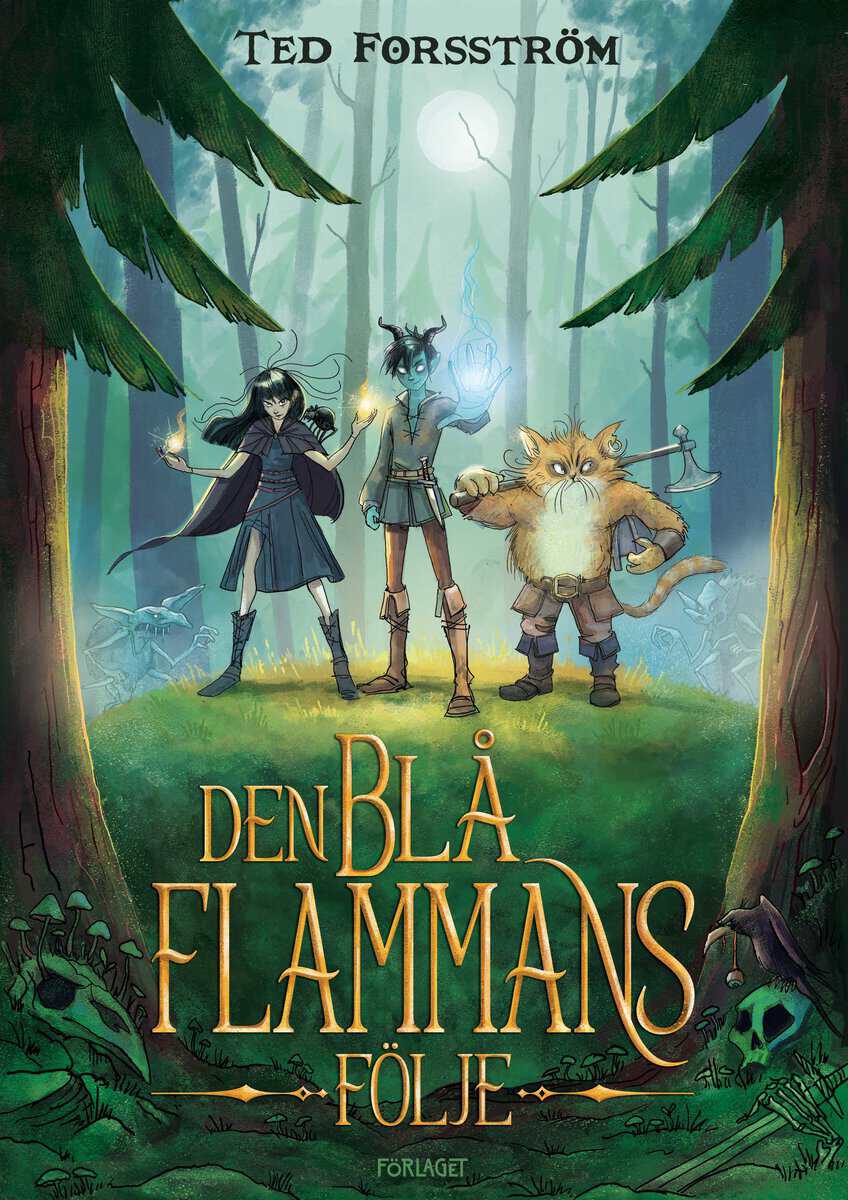 Ted Forsström : Den blå flammans följe