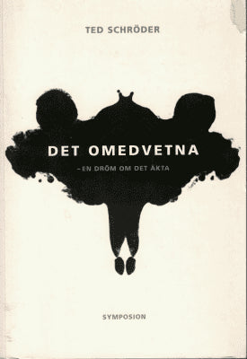 Ted Schröder : Det omedvetna