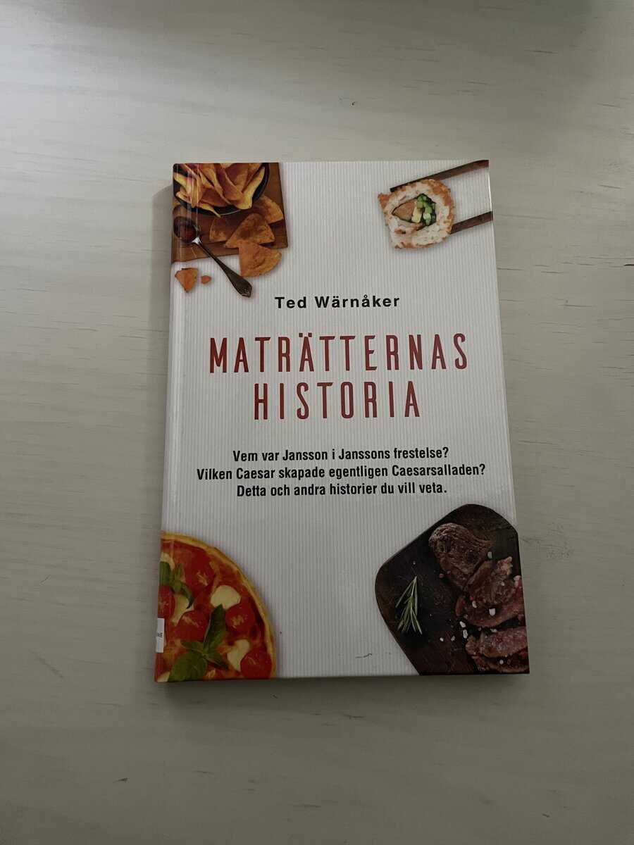 Ted Wärnåker : Maträtternas historia