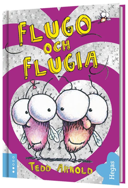 Tedd Arnold : Flugo och Flugia