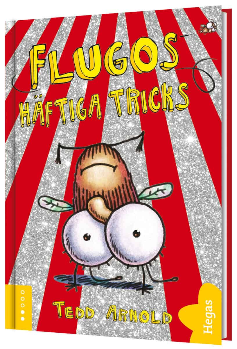 Tedd Arnold : Flugos häftiga tricks