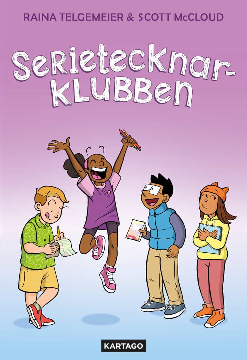 Telgemeier, Raina ; McCloud, Scott : Serietecknarklubben