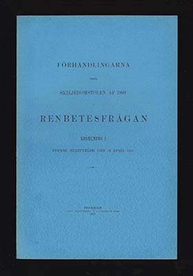Teodor Åström : Förhandlingarna inför Skiljedomstolen af 1909 i renbetesfrågan