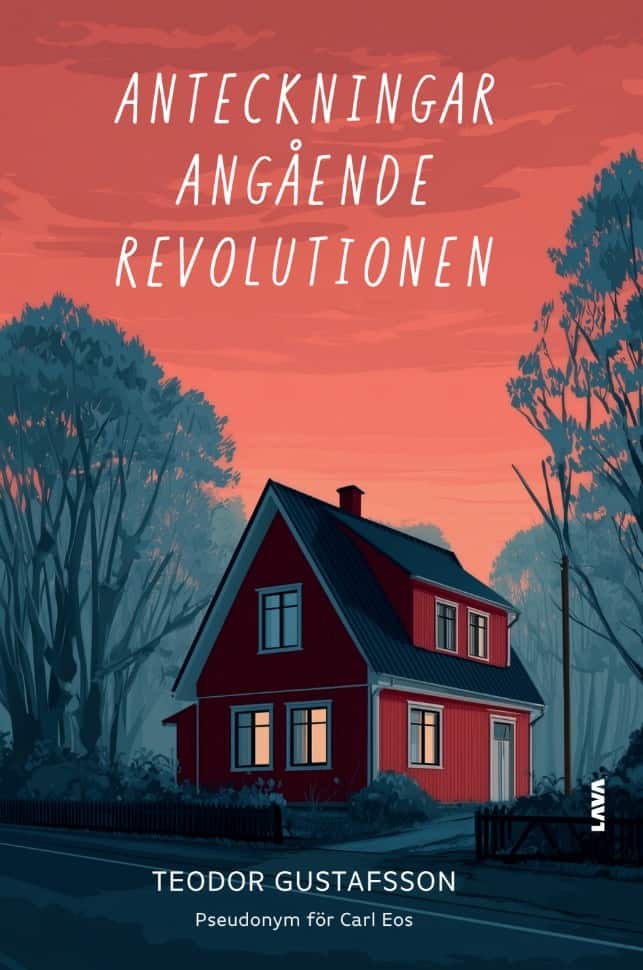 Teodor Gustafsson : Anteckningar angående revolutionen