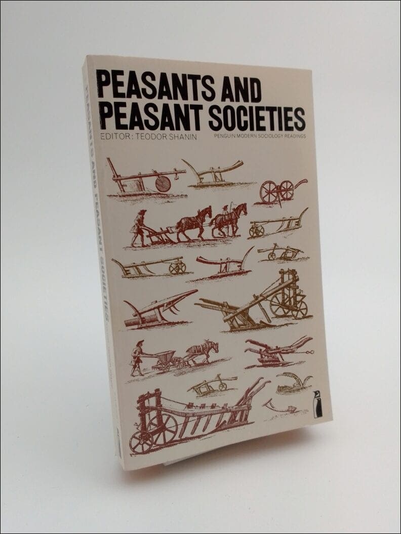 Teodor Shanin : Peasants and peasant societies