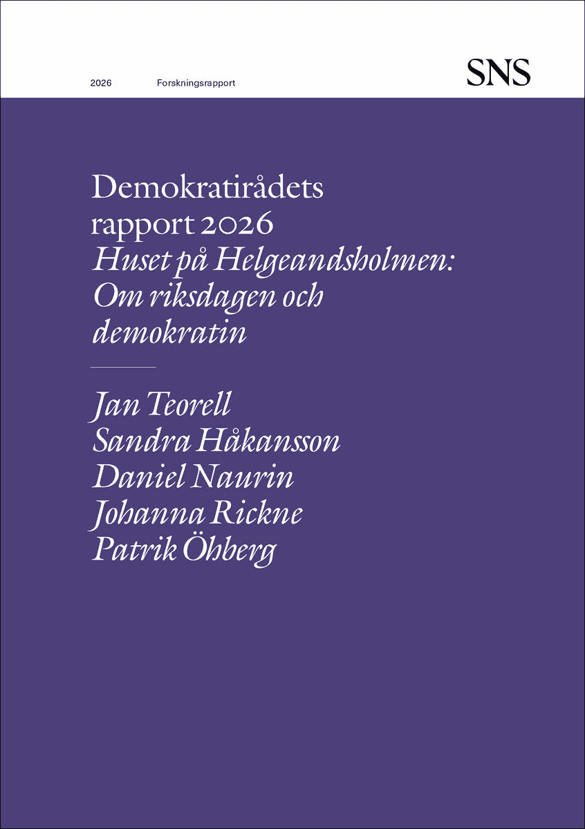 Teorell, Jan ; Håkansson, Sandra ; Naurin, Daniel ; Rickne, Johanna ; Öhberg, Patrik : Demokratirådets rapport 2026