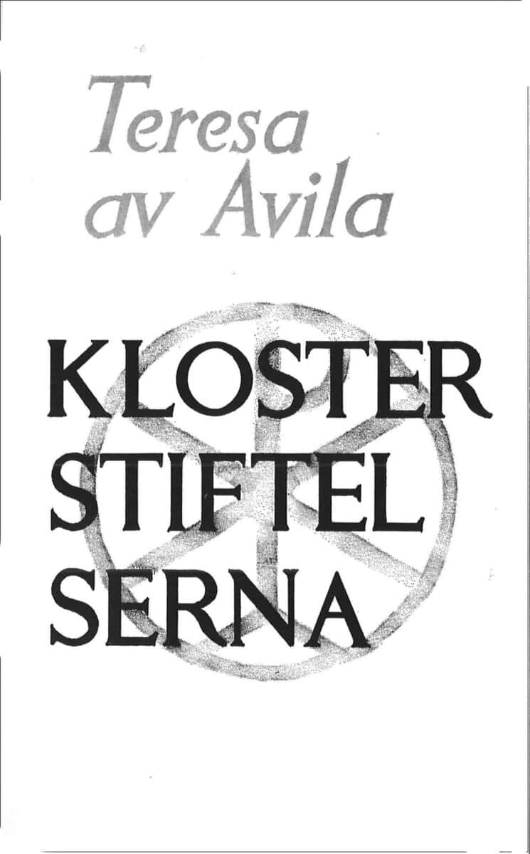 Teresa av Avila : Klosterstiftelserna