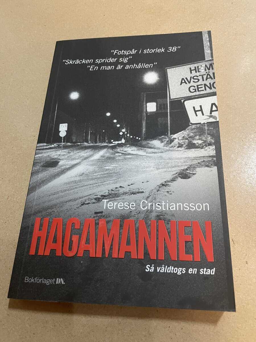 Terese Cristiansson : Hagamannen så våldtogs en stad