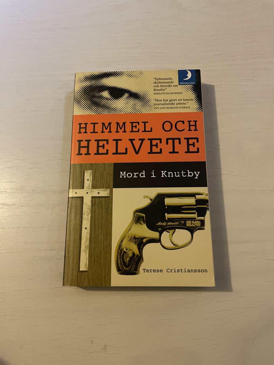Terese Cristiansson : Himmel och helvete - Mord i Knutby