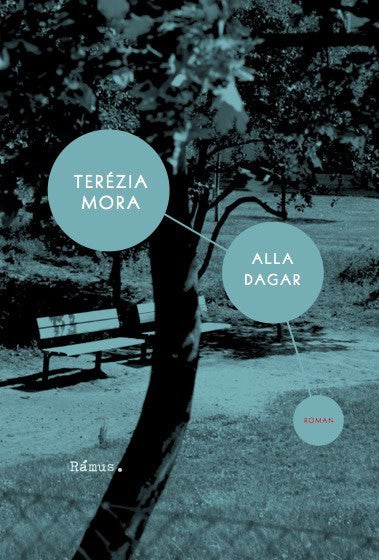 Terézia Mora : Alla dagar