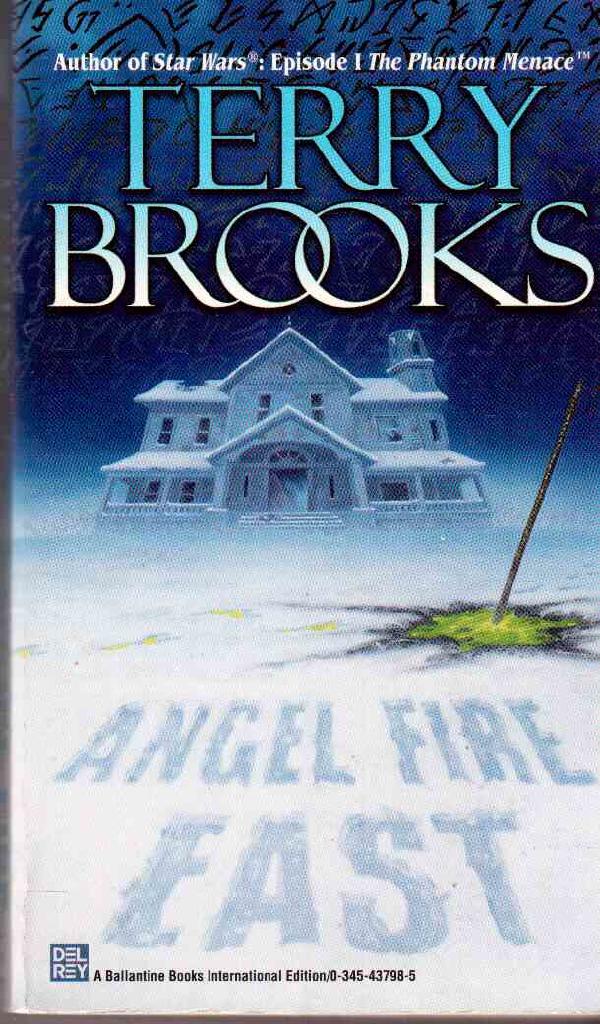 Terry Brooks : Angel Fire East
