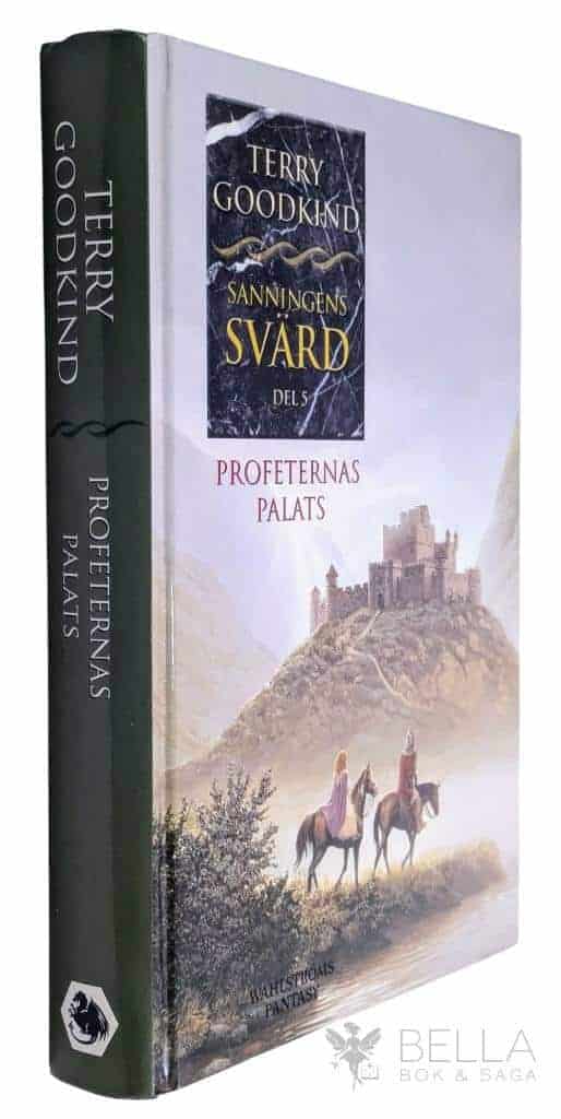 Terry Goodkind : Profeternas palats - Sanningens svärd - Bok 5