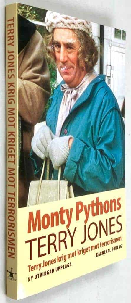 Terry Jones : Monty Pythons Terry Jones krig mot kriget mot terrorismen