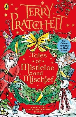 Terry Pratchett : Tales of Mistletoe and Mischief