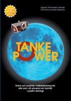 Tersmeden Hendel, Agneta ; Hollaus Barklund, Catharina : Tankepower : enkel och praktisk målbildsträning för alla